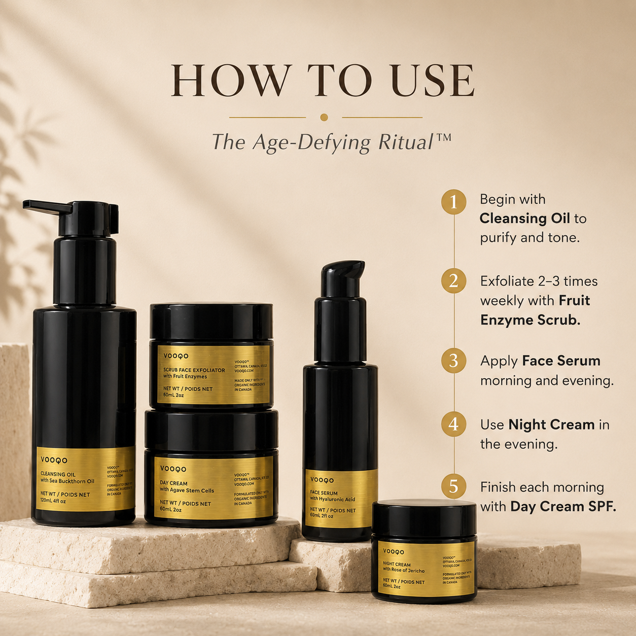 How to use Vooqo The Age-Defying Ritual with Cleansing Oil, Fruit Enzyme Scrub, Face Serum, Night Cream, and Day Cream SPF.
