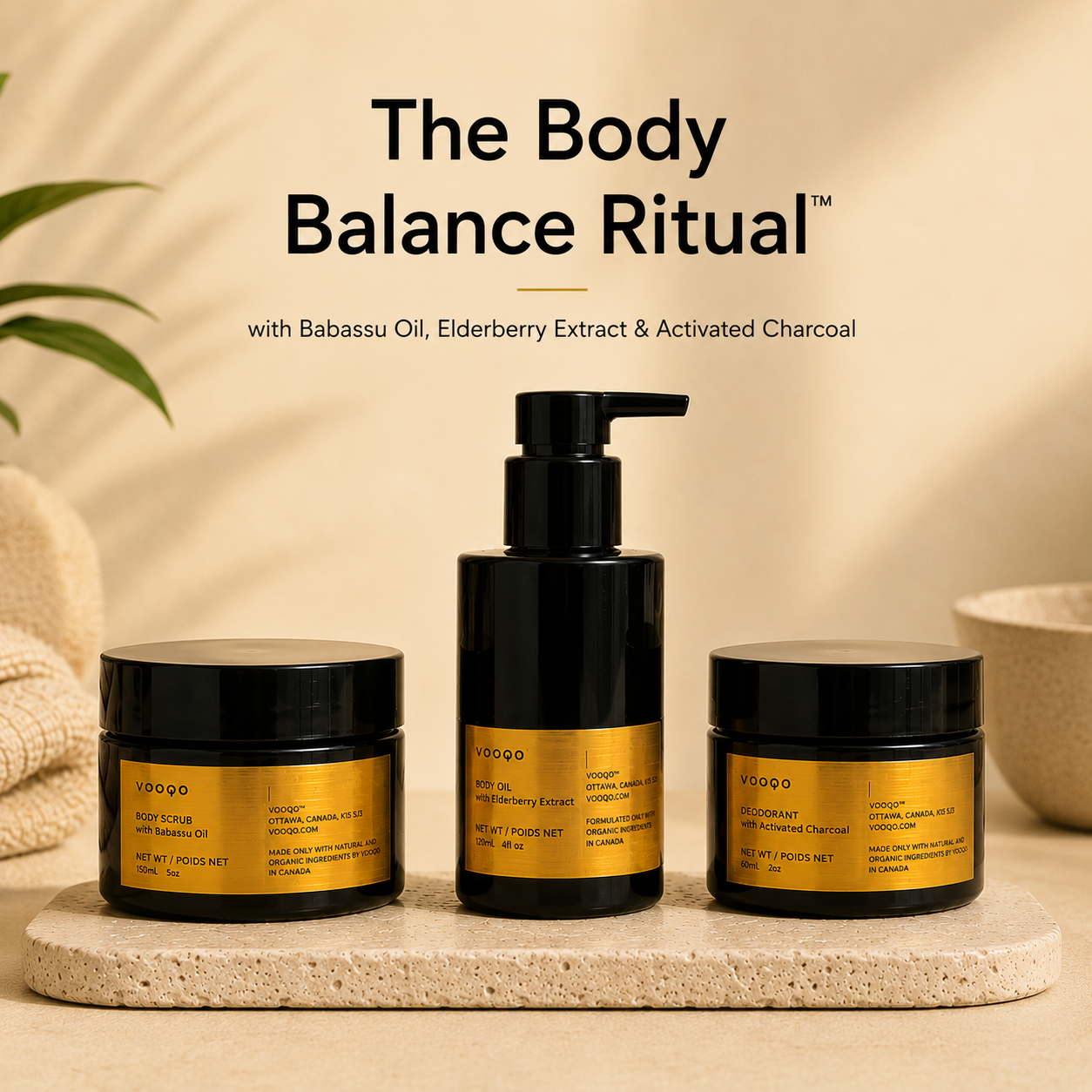 The Vooqo Body Balance Ritual with Body Scrub, Body Oil and Activated Charcoal Deodorant on a warm neutral background.