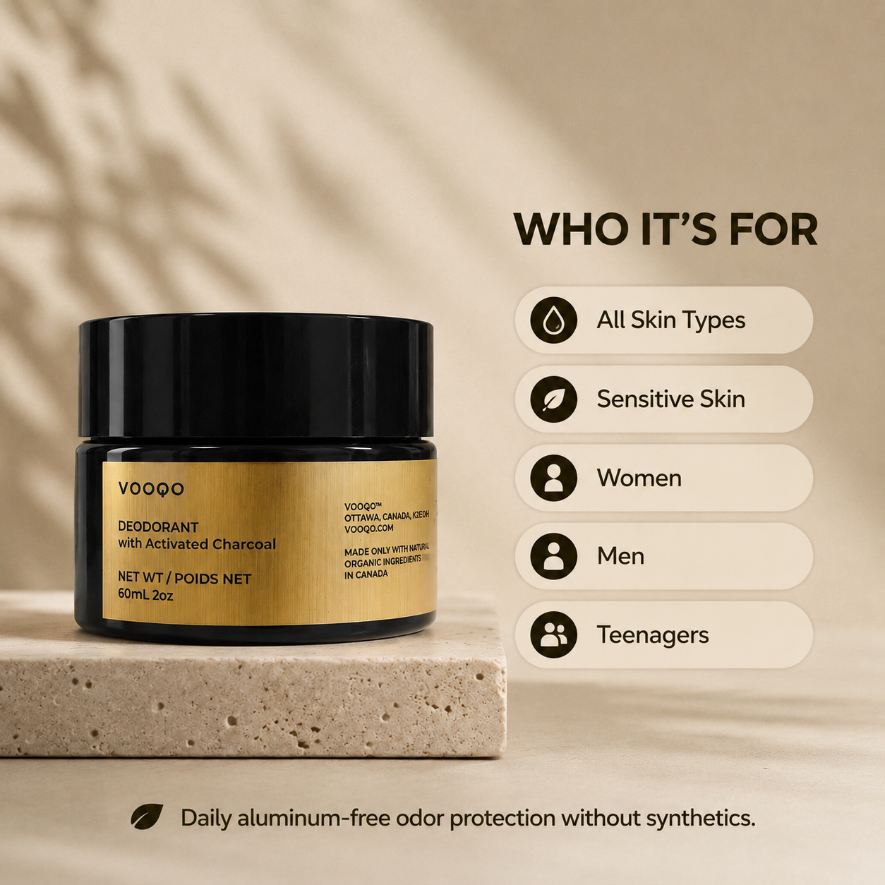 Vooqo aluminum-free deodorant who it is for image showing daily odor protection for all skin types, sensitive skin, women, men, and teenagers.